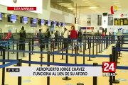 Así lució el aeropuerto Jorge Chávez con nuevos protocolos para el ingreso de pasajeros