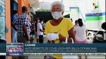 Pdte. dominicano pide declarar nuevo estado de emergencia por COVID-19