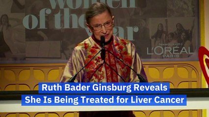 Ruth Bader Ginsburg Reveals She Is Being Treated for Liver Cancer