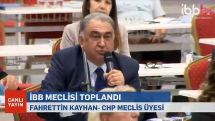 İBB Meclisi'nde AKP'liler, CHP'li Kayhan'ın üzerine yürüdü