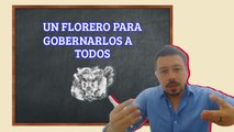 El profe en las2orillas II Un florero para gobernarlos a todos