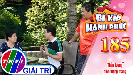 Bà Thủy không chấp nhận việc anh Hoàng phát cuồng thái quá hiện tượng mạng | Bí Kíp Hạnh Phúc - Tập 185