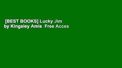 [BEST BOOKS] Lucky Jim by Kingsley Amis  Free Acces