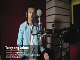WATCH: 'Tuloy Ang Laban' by Jong Madaliday