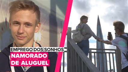 Emprego dos sonhos: Namorado de aluguel