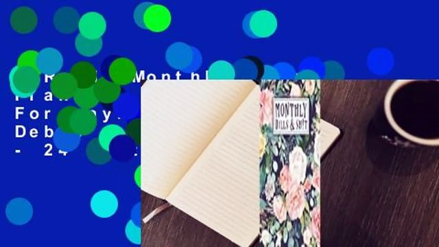 [Read] Monthly Budget Planner: An Debt Tracker For paying Off Your Debts - 8.5 X 11 - 24 Months