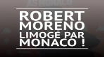 Monaco - Moreno limogé par Monaco !