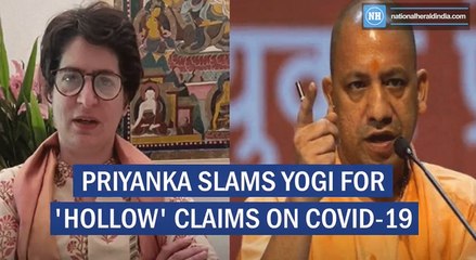 Priyanka Slams Yogi For 'Hollow' Claims On Covid-19