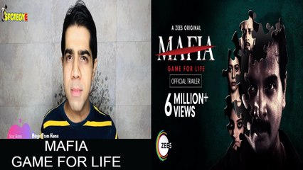 Just Binge: Zee 5's 'Mafia' Review- Hindi | SpotboyE