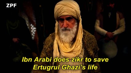 Ibn Arabi does zikr to save Ertugrul Ghazi’s life
