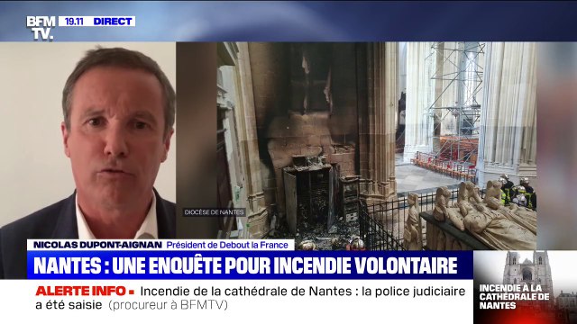 Nantes: Nicolas Dupont-Aignan souhaite que notre pays réagisse face aux gens qui s'en prennent aux lieux de culte