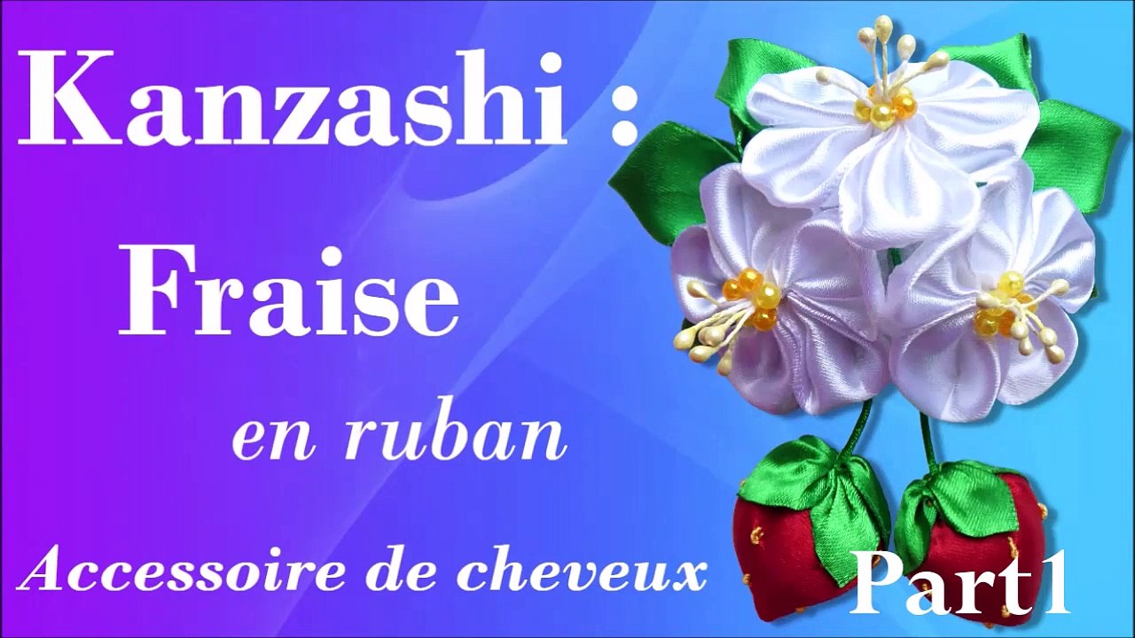 Kanzashi :  Fraise en ruban . Accessoire de cheveux, broche... Part 1