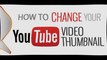 ADD or Change YouTube Thumbnail in 2 Minutes | easy way to change Thumbnails in YouTube...!