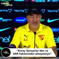 Ersan Parlatan: "Koray Gençerler'den ve VAR hakeminden şikayetçiyiz"