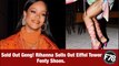 F78News: Sold Out Geng! Rihanna Sells Out Eiffel Tower Fenty Shoes. #Rihanna #EiffelTower #Fenty
