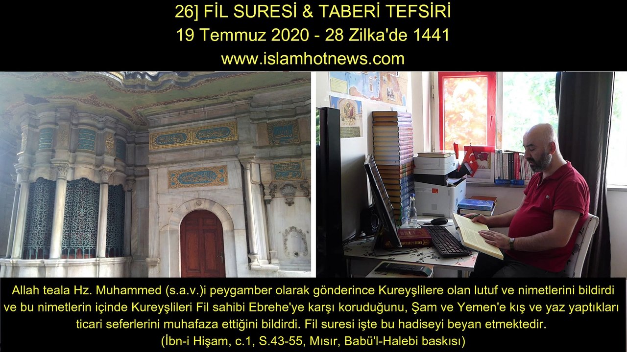 26] FİL SURESİ & TABERİ TEFSİRİ 19 Temmuz 2020 - 28 Zilka'de 1441