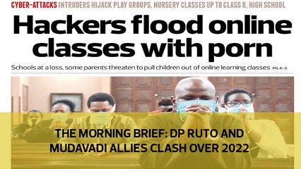 The Morning Brief: DP Ruto and Mudavadi allies clash over 2022