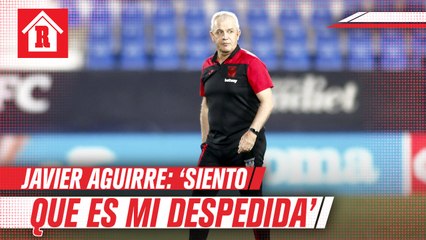 Javier Aguirre tras descender con Leganés: 'Siento que es mi despedida'