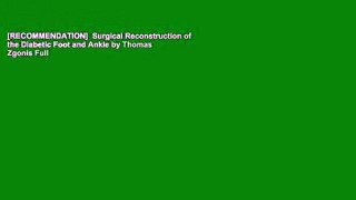 [RECOMMENDATION]  Surgical Reconstruction of the Diabetic Foot and Ankle by