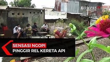 Sensasi Ngopi Pinggir Rel Kereta Api  Di Kota Malang