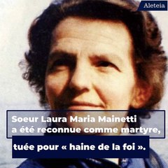 Battue à mort par des satanistes, sœur Maria Laura sera bientôt béatifiée