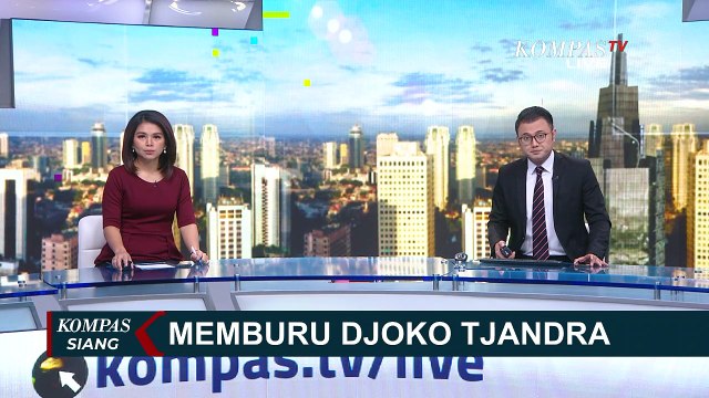 Kejaksaan Agung Sudah Ketahui Djoko Tjandra di Malaysia