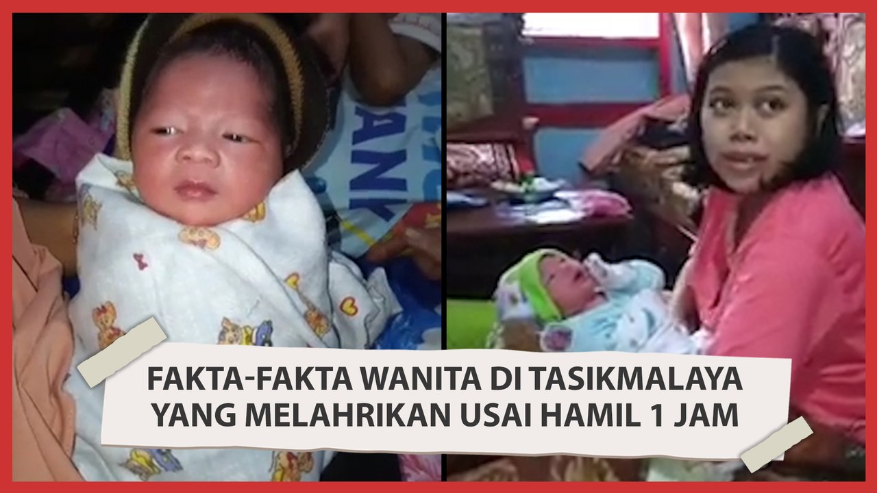 Fakta-fakta Wanita di Tasikmalaya yang Melahirkan Usai Hamil 1 Jam
