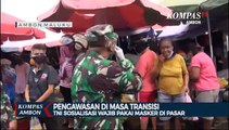 TNI Sosialisasi Wajib Pakai Masker Di Pasar