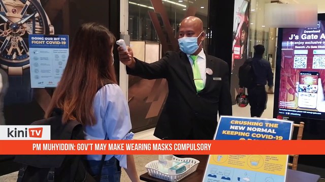 PM Muhyiddin- Govt may make wearing masks compulsory