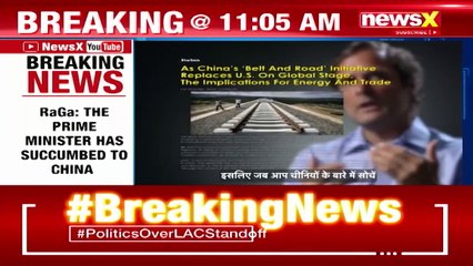 Rahul Gandhi's Fresh Salvo | 'PM Has Succumbed To China' | NewsX