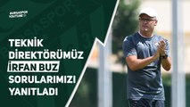 Teknik Direktörümüz İrfan Buz Adana Demirspor Maçı Öncesi Sorularımızı Yanıtladı