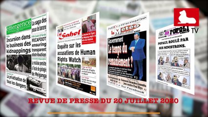 REVUE DE PRESSE CAMEROUNAISE DU 20 JUILLET 2020