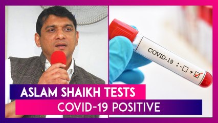 Aslam Shaikh, Maharashtra Minister And Senior Congress Leader, Tests COVID-19 Positive