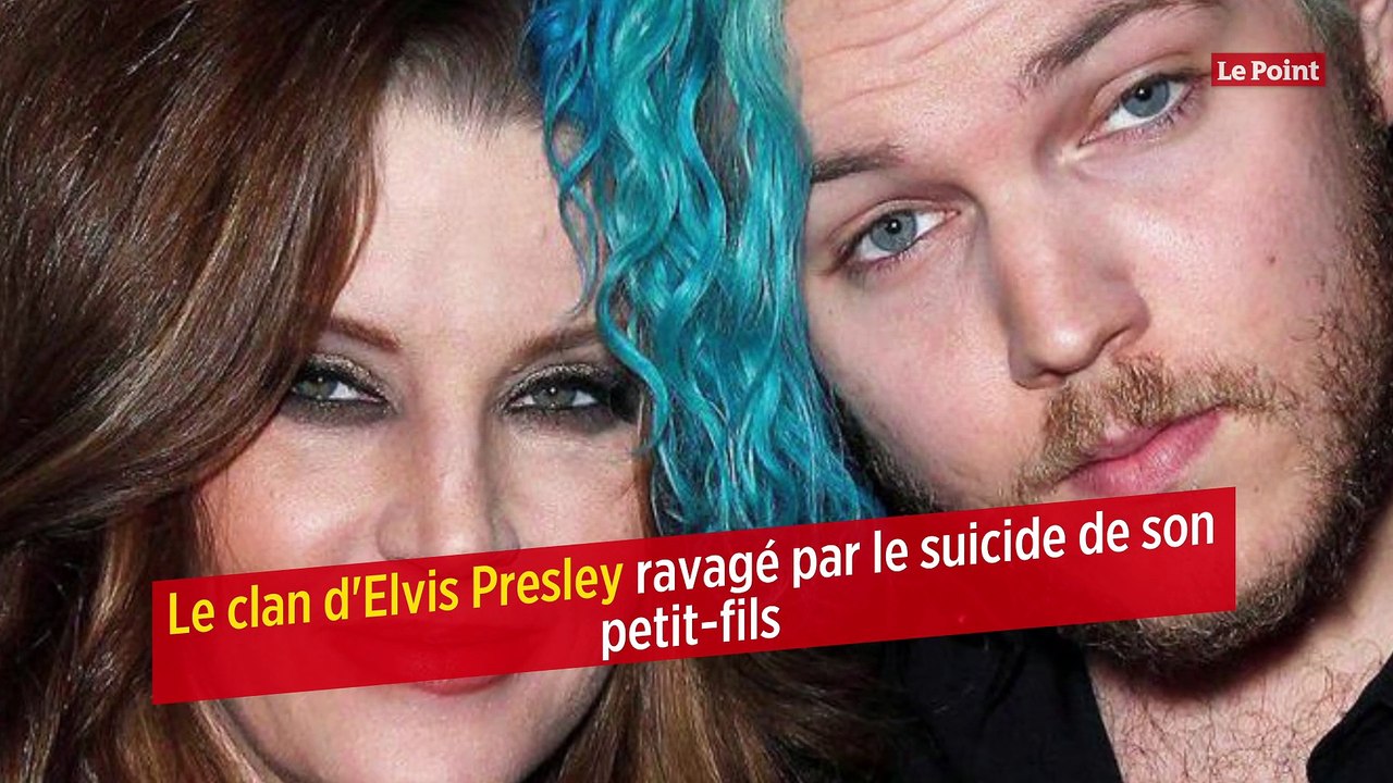 Le clan d'Elvis Presley ravagé par le suicide de son petit-fils