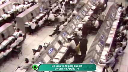 Dê uma volta pela Lua de carona na Apollo 16
