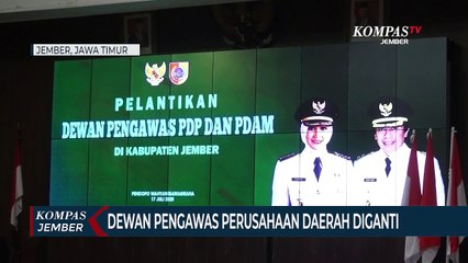Dewan Pengawas 2 Perusahaan Daerah Kabupaten Jember Diganti