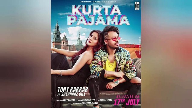 KURTA PAJAMA - Tony Kakkar ft. Latest Punjabi Song 2020 | Shehnaaz Gill