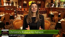 Christini's Ristorante Italiano OrlandoWonderful5 Star Review by Ronald B.