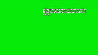 [PDF] Lords of Finance: The Bankers Who Broke the World Free download and Read