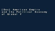 [Doc] American Empire and the Political Economy of Global Finance Full page