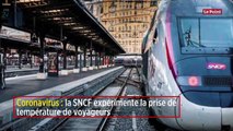 Coronavirus : la SNCF expérimente la prise de température de voyageurs