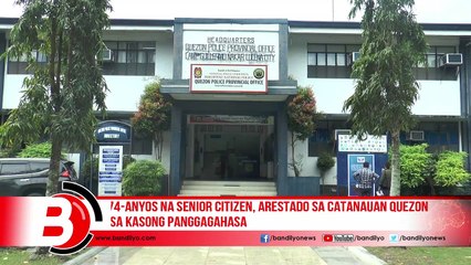 74 years old na may kasong panggagahasa huli sa Catanauan