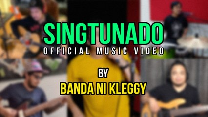 Banda ni Kleggy - Singtunado (Official Music Video)