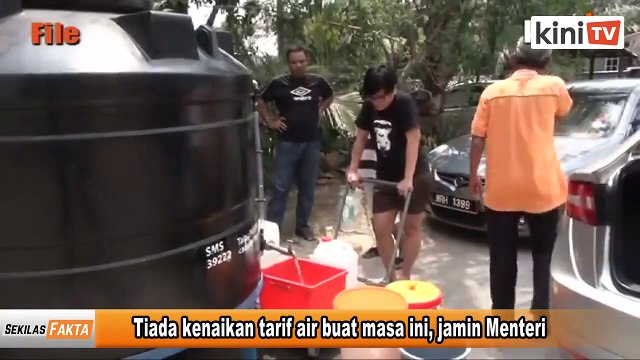 SEKILAS FAKTA: PM beri angka tidak betul, Menteri jamin tarif air kekal, Tiada lagi kuarantin rumah