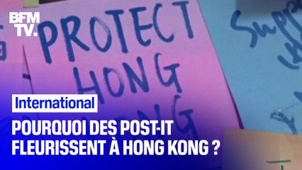 Pourquoi des post-it vierges fleurissent à Hong Kong ?