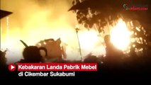 Kebakaran Landa Pabrik Mebel di Cikembar Sukabumi