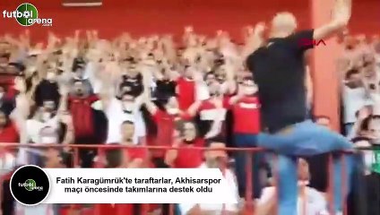 Fatih Karagümrük'te taraftarlar, Akhisarspor maçı öncesinde takımlarına destek oldu