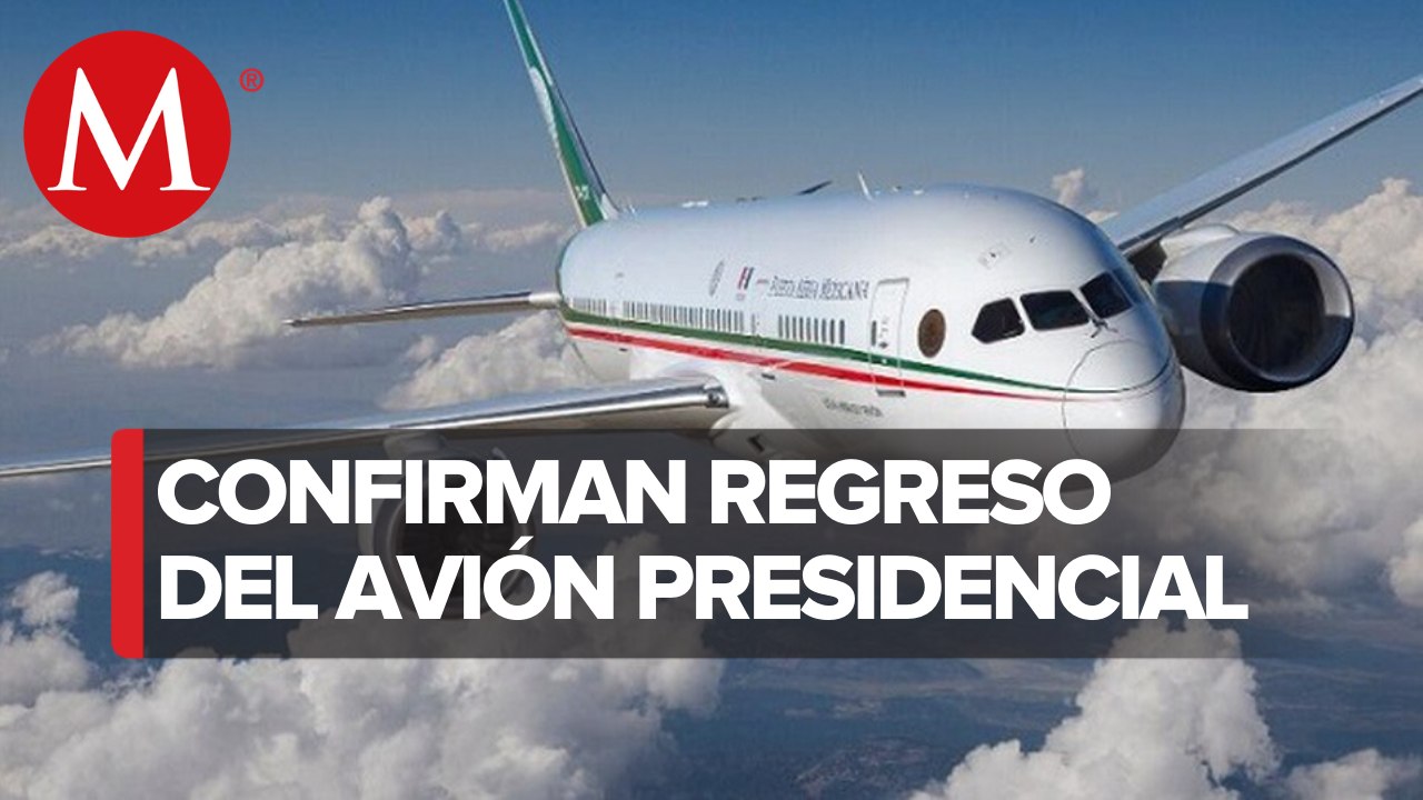Mañana regresa avión presidencial a México