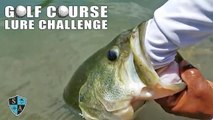 BASS Fishing GOLF COURSE Challenge! SA Lure Test