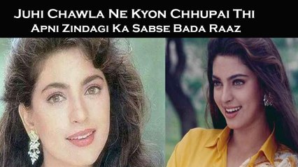 Juhi Chawla Ne Kyon Chhupai Thi Apni Zindagi Ka Sabse Bada Raaz